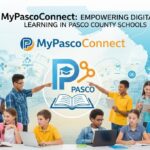 MyPascoConnect: Empowering Digital Learning in Pasco County Schools